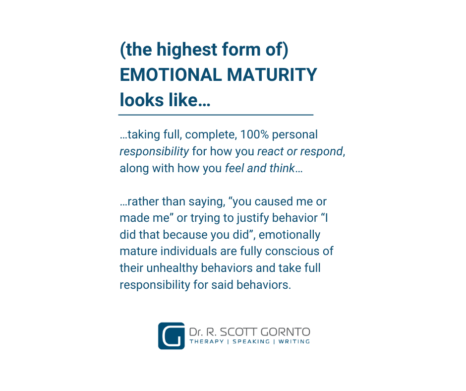 (the highest form of) EMOTIONAL MATURITY looks like
